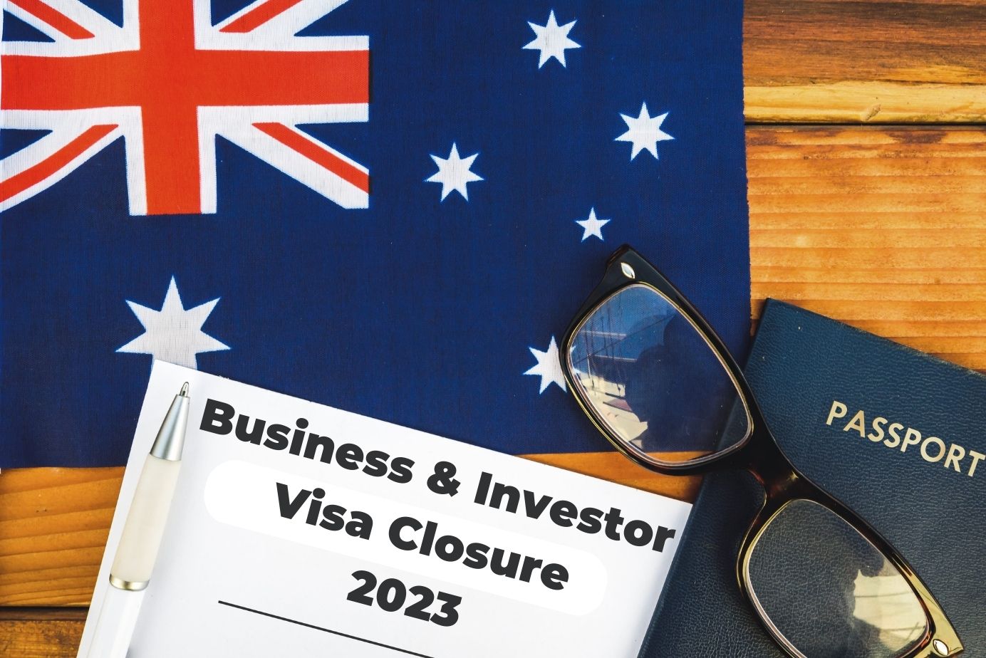 Business visa 188 Australia closure in 2023 