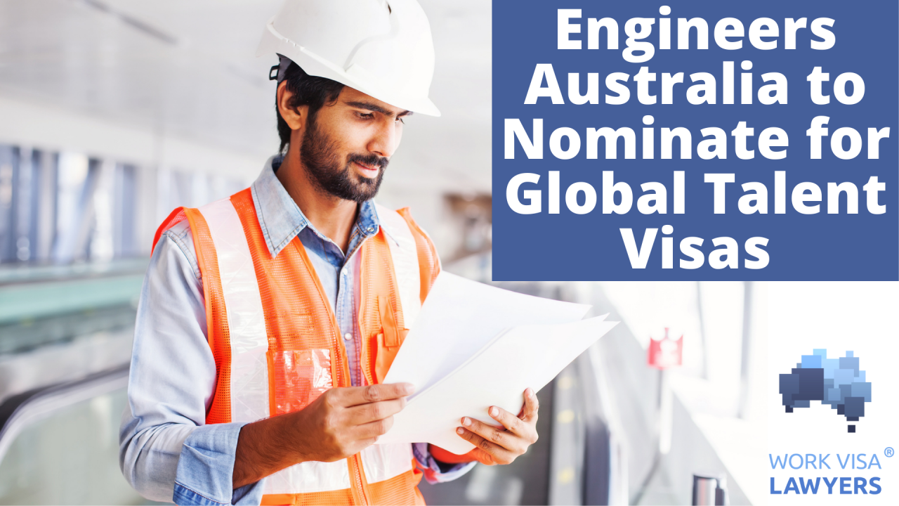 Engineers Australia now nominating applicants for Global Talent Visa ...