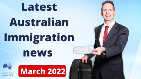 All Latest Australian Immigration Updates March 2022