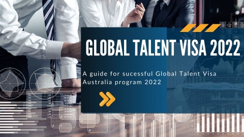 Global Talent Visa Australia - What You Need To Know About GTV Australia in 2022