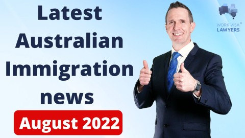 All Latest Australian Immigration Updates August 2022 - Global Talent Visa, 491/190 Visa, Agriculture Visa and Ukrainians Visa Options