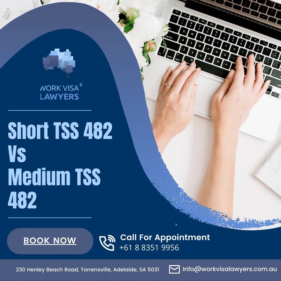 Medium TSS 482 Visa vs Short TSS 482 Visa: What's the difference? 482 Visa to PR Australia